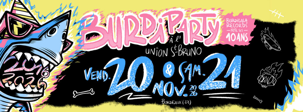 Bannière de la Burdiparty, les 10 ans de Burdigala Records, vendredi 20 et samedi 21 novembre 2026 à l'Union Saint-Bruno, Bordeaux